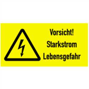 Vorsicht! Starkstrom Lebensgefahr | Warnzeichen | Elektrotechnik ...